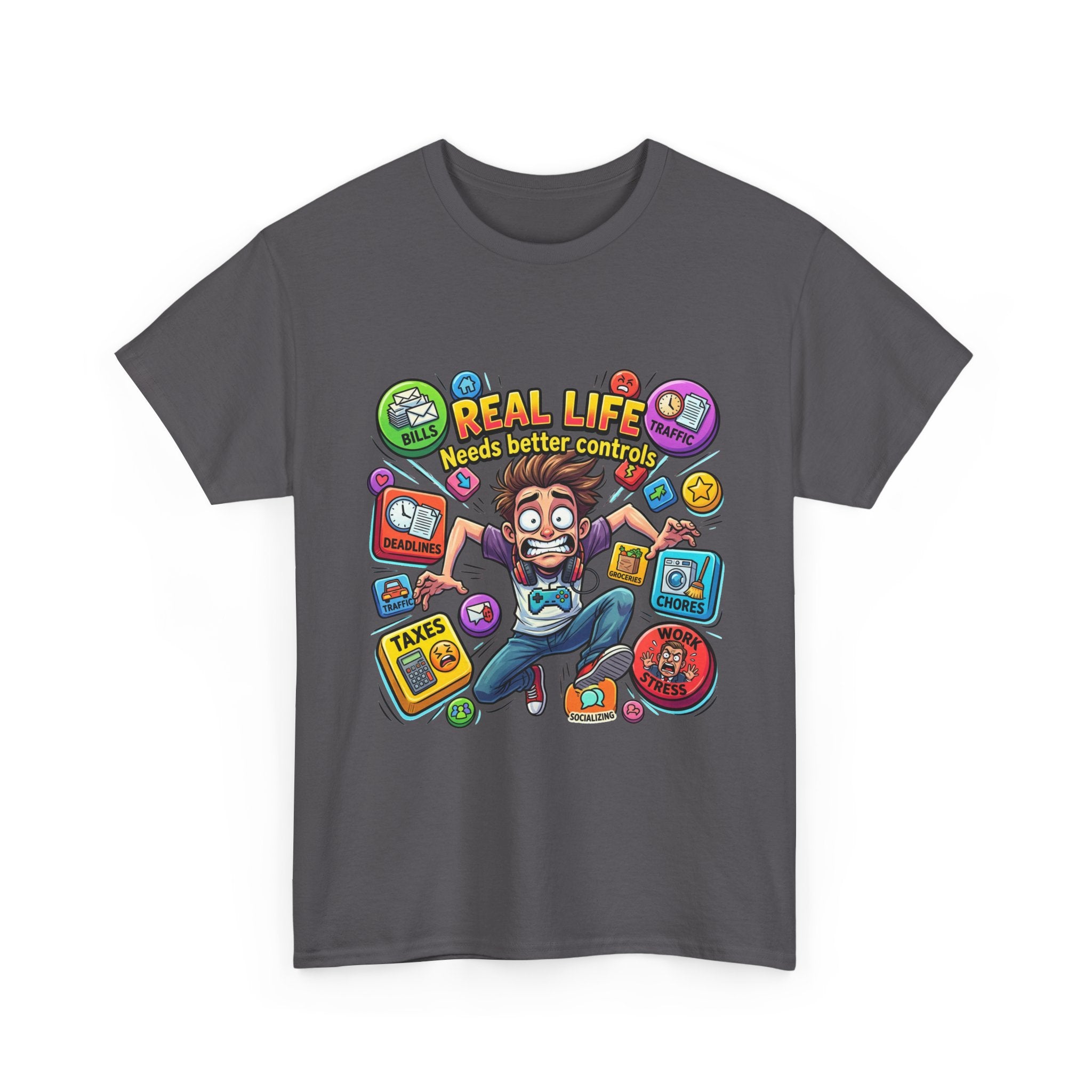 "Real Life Needs Better Controls" Graphic Tee
