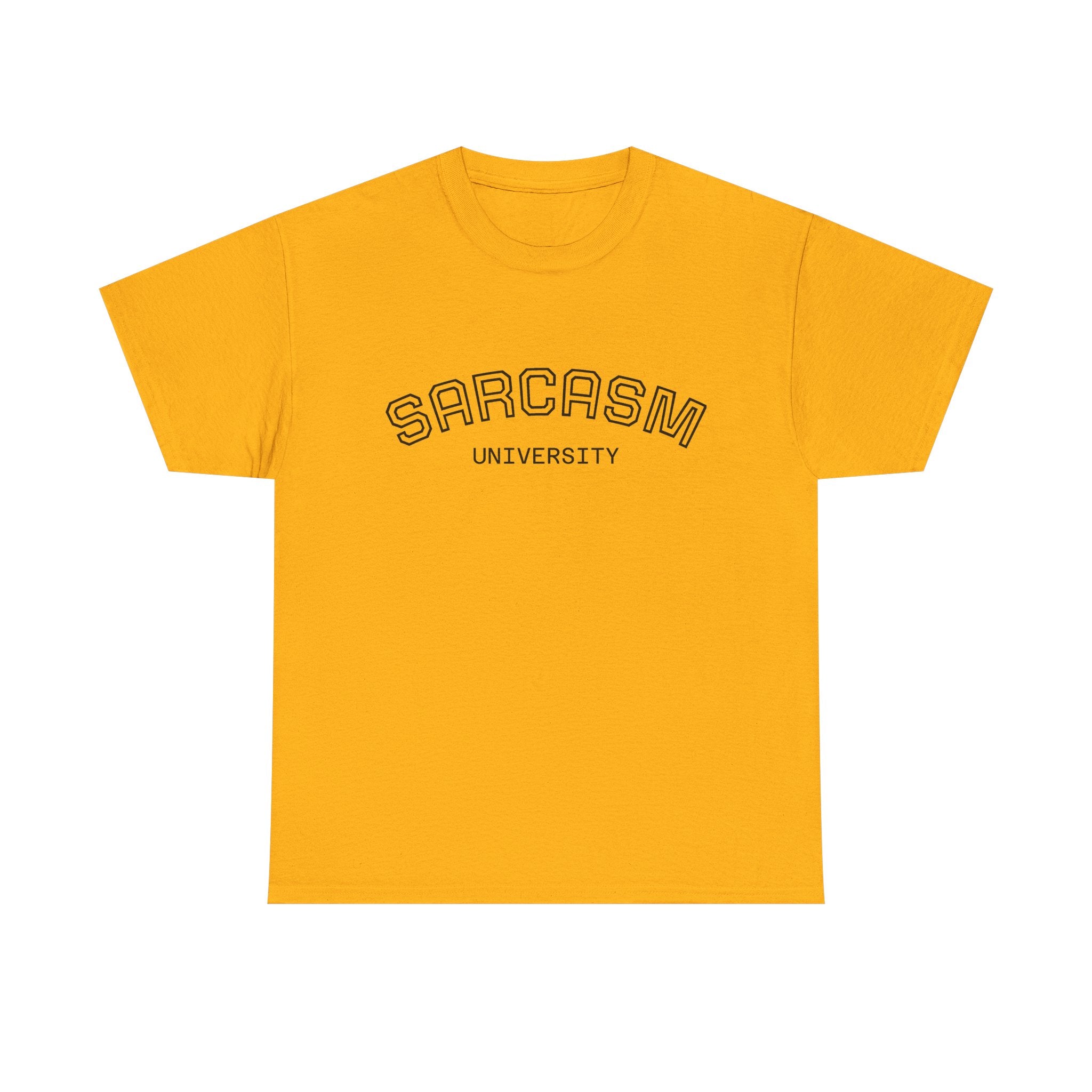 Sarcasm University T-Shirt — Funny Novelty Campus Tee