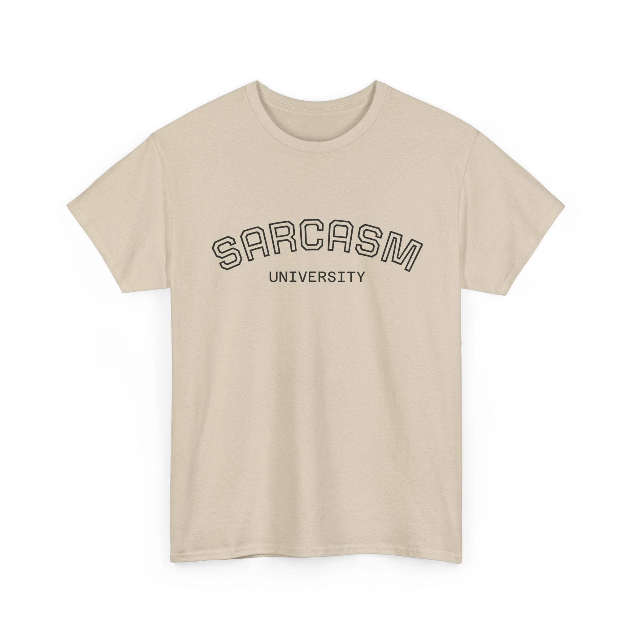 Sarcasm University T-Shirt — Funny Novelty Campus Tee