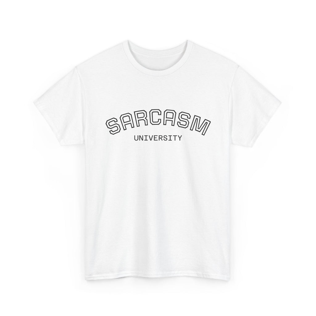 Sarcasm University T-Shirt — Funny Novelty Campus Tee