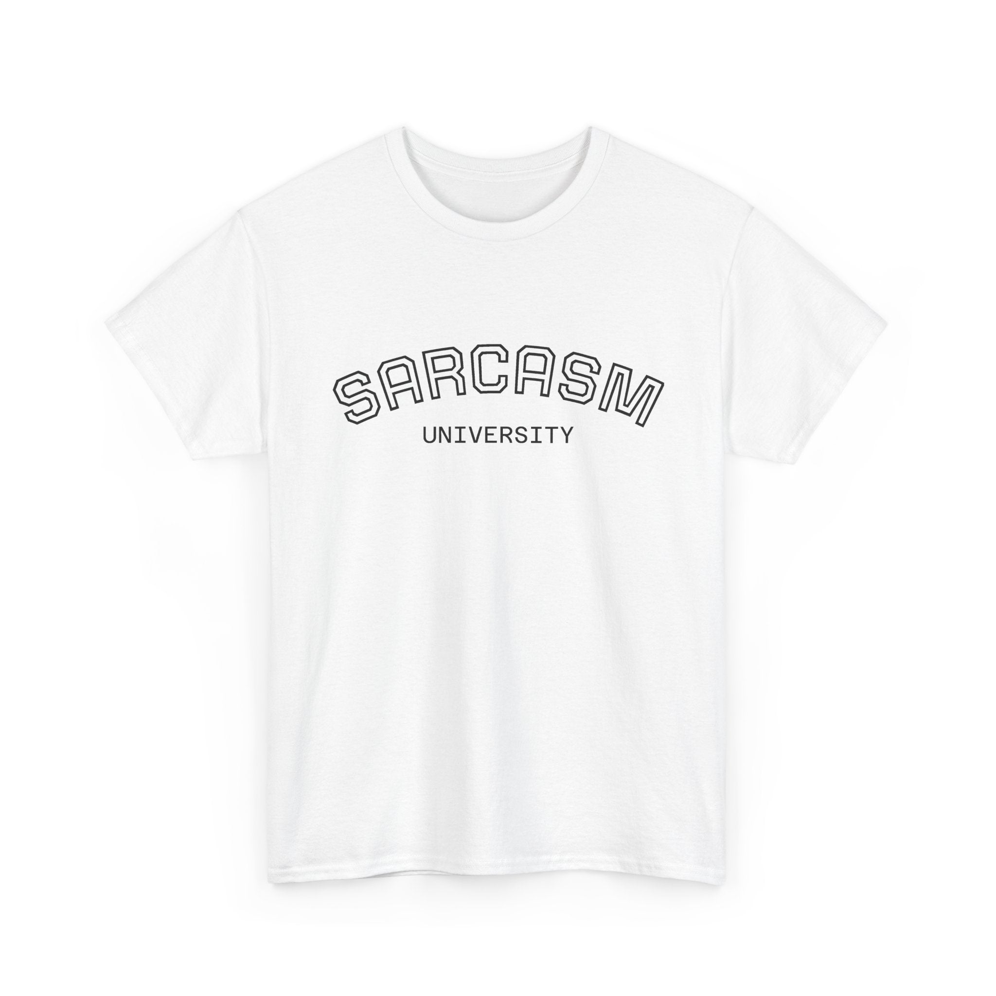 Sarcasm University T-Shirt — Funny Novelty Campus Tee