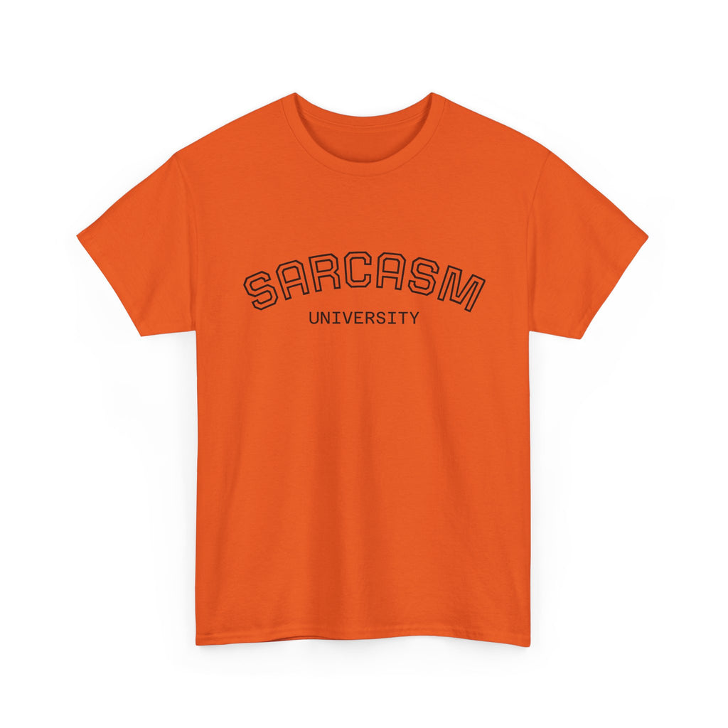Sarcasm University T-Shirt — Funny Novelty Campus Tee