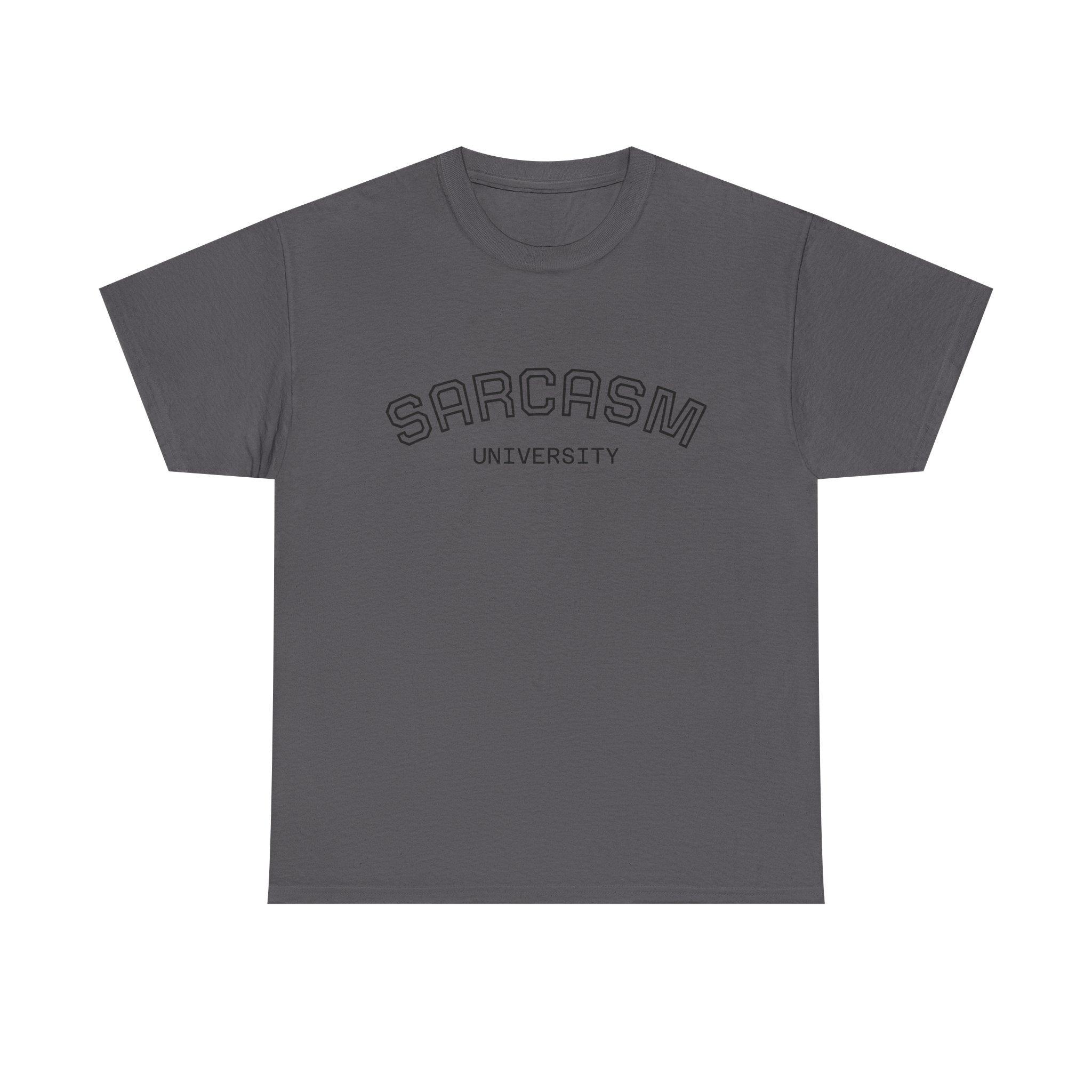 Sarcasm University T-Shirt — Funny Novelty Campus Tee