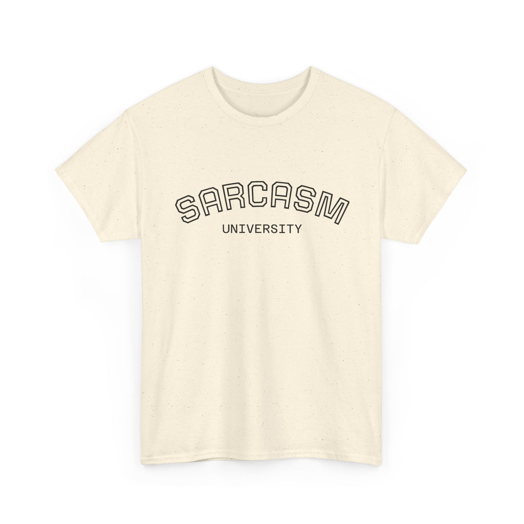 Sarcasm University T-Shirt — Funny Novelty Campus Tee