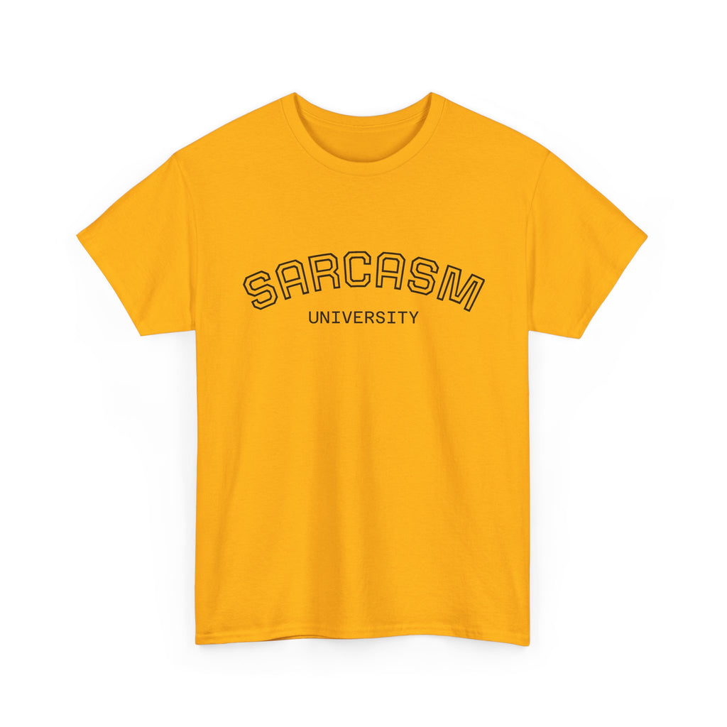 Sarcasm University T-Shirt — Funny Novelty Campus Tee