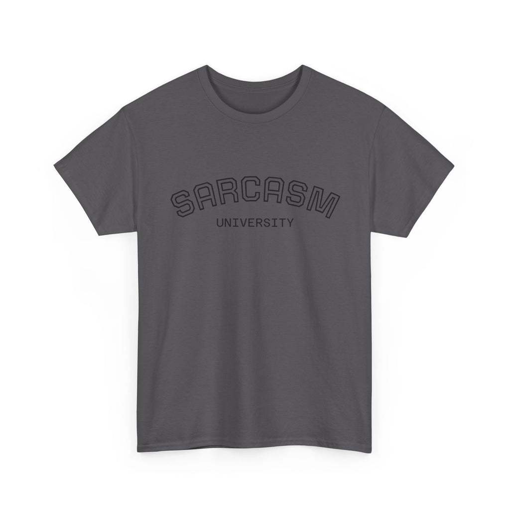 Sarcasm University T-Shirt — Funny Novelty Campus Tee