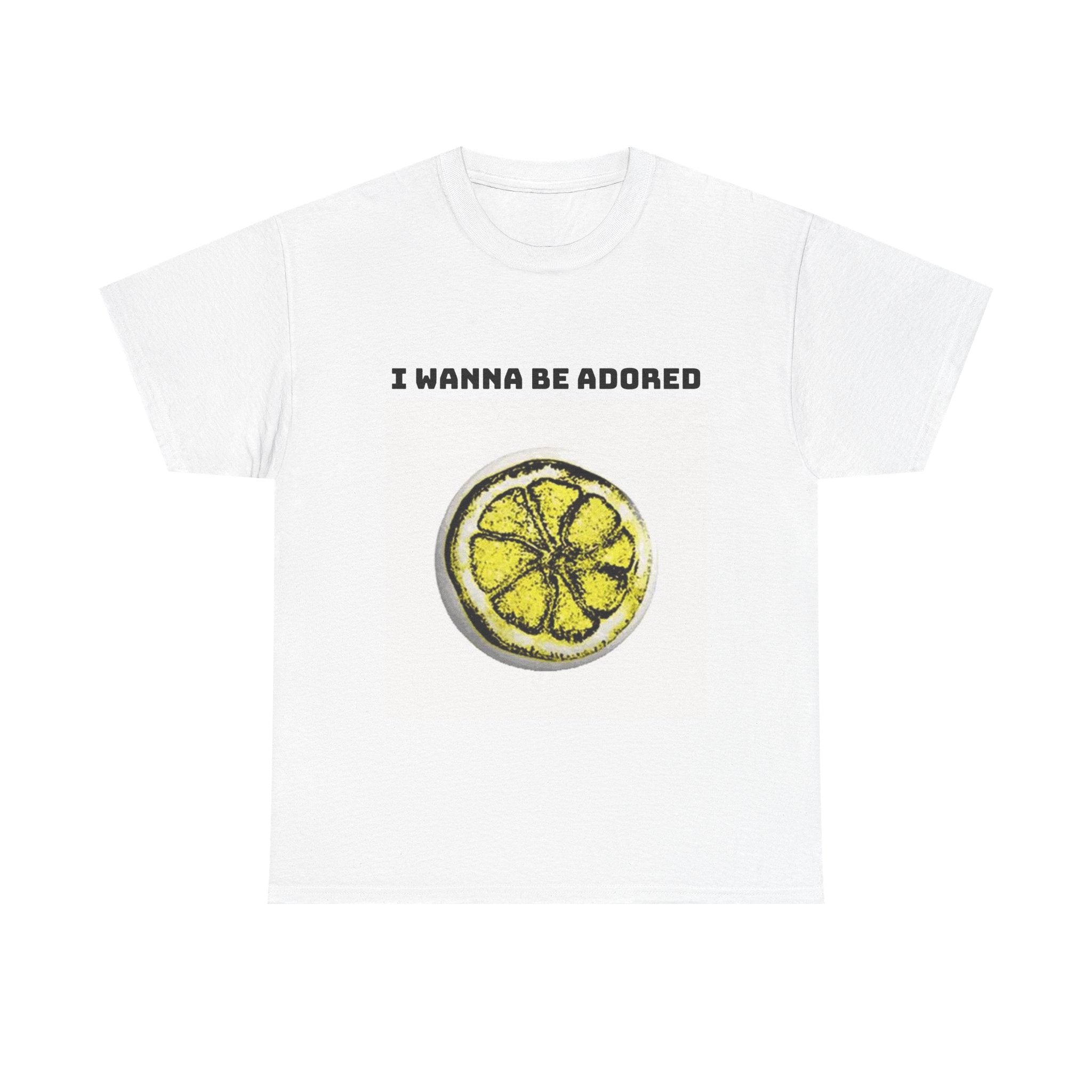 I Wanna Be Adored Lemon Tee