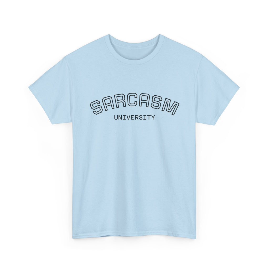 Sarcasm University T-Shirt — Funny Novelty Campus Tee