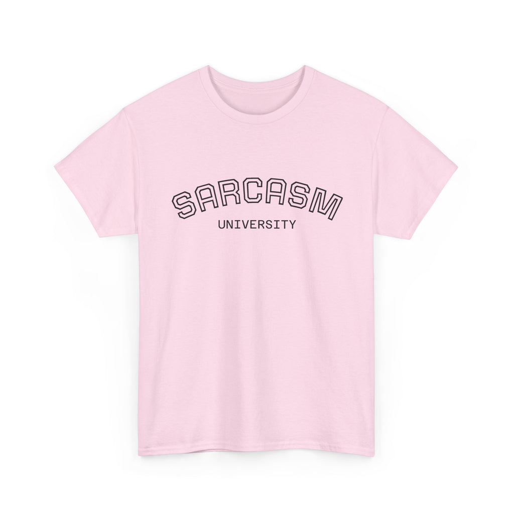 Sarcasm University T-Shirt — Funny Novelty Campus Tee