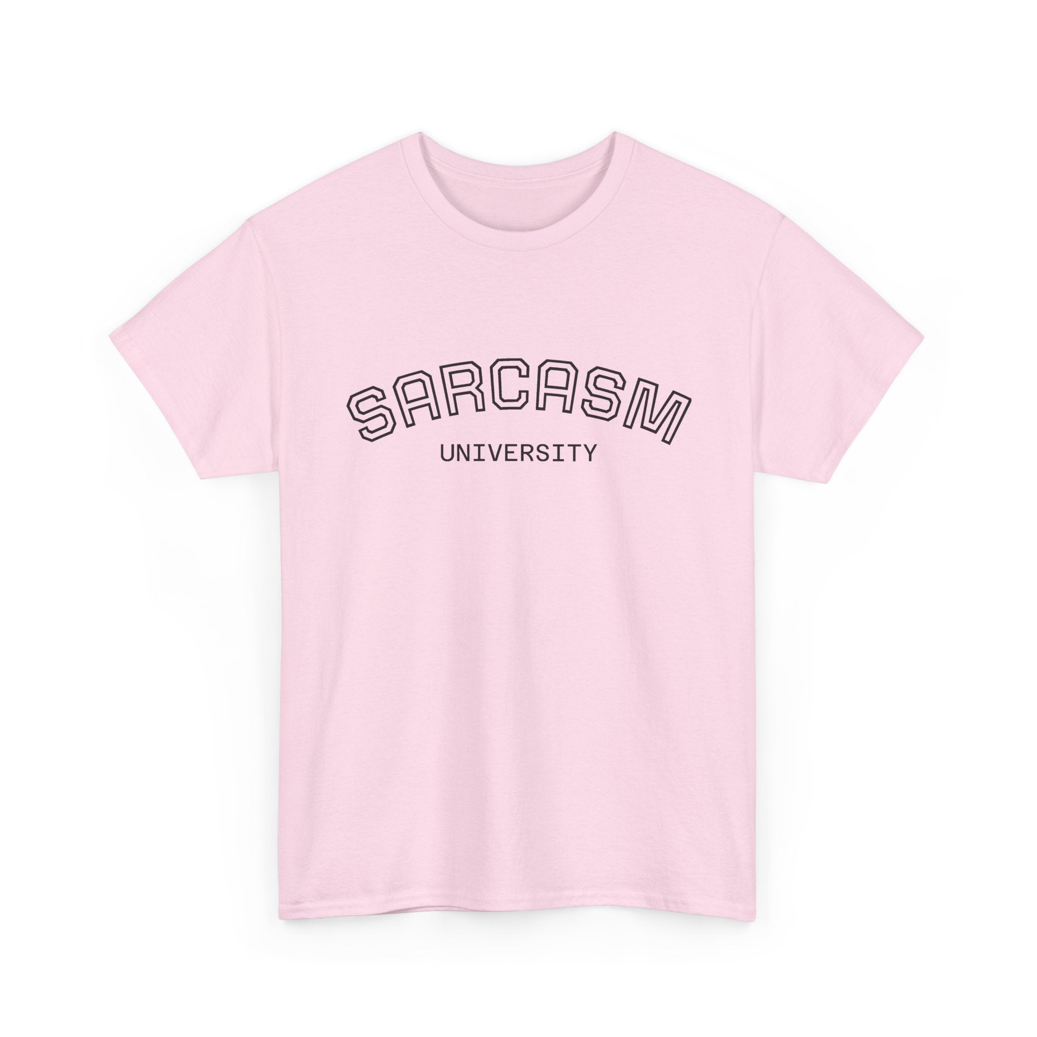 Sarcasm University T-Shirt — Funny Novelty Campus Tee