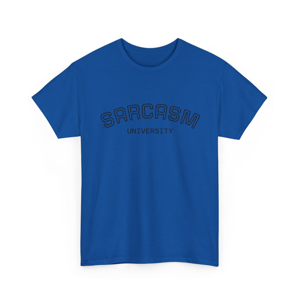 Sarcasm University T-Shirt — Funny Novelty Campus Tee